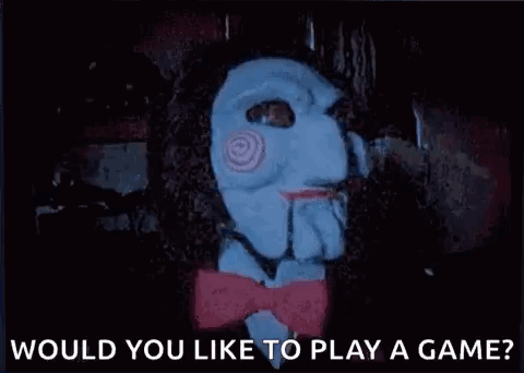 Would you like to play a game?