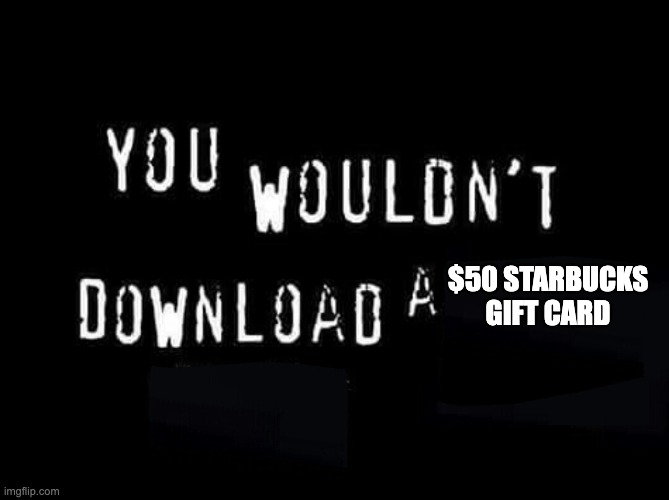 Would you pick up a $50 Starbucks gift card on the street?